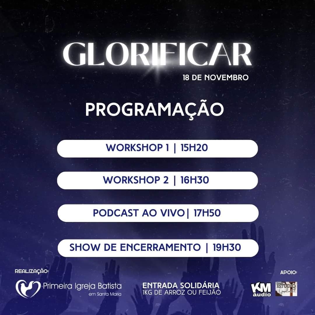 GLORIFICAR - um evento que vai aumentar a tua intimidade com Deus.