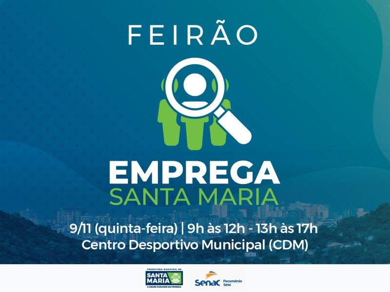 Mais de 250 vagas de emprego serão oferecidas no Feirão do Programa Emprega Santa Maria, no Farrezão nesta quinta-feira, dia 09/11