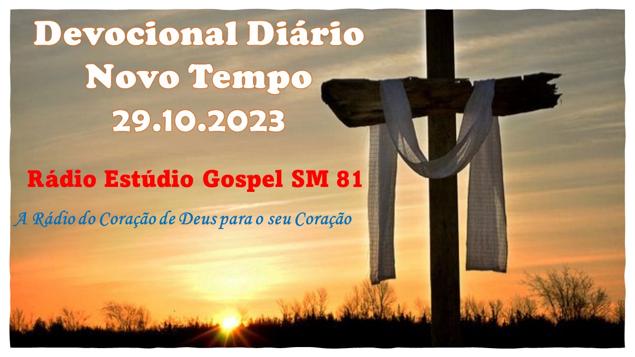 Devocional Diário Novo Tempo 29/10/2023